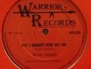 ROYAL RASSES - Ain't Nobody Here But Me. Roots 12' Warrior Records Original.