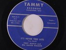 TONY MARCH: It's Never Too Late / Show Down 45 rare Rockabilly