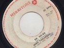 '68 MERRITONE ROCKSTEADY 45 MIKE THOMPSON DR. NO GO/YOU ONLY LIVE TWICE ?