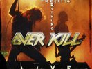 OVERKILL - wrecking everything