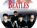 The Beatles - Broadcasting Live in the USA 1964 Picture Disc [VINYL] Vinyl