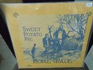 SWEET POTATO PIE - HOME MADE LP ( PRIVATE PSYCH, RURAL FOLK , ACID ROCK