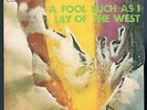 BOB DYLAN A FOOL SUCH AS /LILY OF THE WEST 7