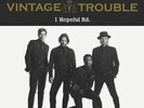 Vintage Trouble  1 Hopeful Rd.  (14TH AUG) VINYL LP NEW/MINT