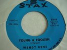 WENDY RENE; YOUNG & FOOLISH/BAR-B-Q . STAX S-159