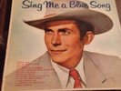 HANK WILLIAMS SR. - SING ME A BLUE SONG -1957 Orig. Mono Vinyl 12'' Lp./ Country