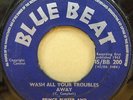 PRINCE BUSTER WASH ALL YOUR TROUBLES AWAY OG UK BLUE BEAT 45
