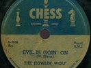 THE HOWLIN' WOLF Evil Is Goin' On BLUES 78 on CHESS 1575