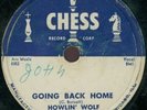 HOWLIN' WOLF Going Back Home CHICAGO BLUES 78 on CHESS 1648