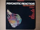 PSYCHOTIC REACTION - THE FIRE ESCAPE - ORIG 1967 GNP CRESCENDO MINT LP