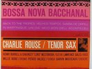 Charlie Rouse - Bossa Nova Bacchanal LP - Blue Note - BLP 4119 Mono RVG NY USA