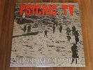 Psychic TV - Those Who Do Not (1984) (DoLP) (Gramm ?– GRAMM 23)