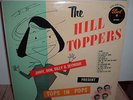 THE HILL TOPPERS     PRESENT TOPS IN POPS      1955 DOT VINYL LP NM