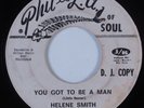 Funk/Deep Soul 45 HELENE SMITH You Got To Be A Man PHIL LA HEAR dj copy