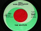 Rock 45 The Beatles NM Capitol Star Line 6065 Roll Over Beethoven  Vintage Vinyl