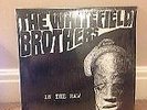 THE WHITEFIELD BROTHERS IN THE RAW ORIGINAL SOULFIRE LP GREAT COPY
