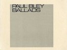 Paul Bley Ballads NM LP ECM German Press Gary Annette Peacock Jazz Altschul 