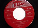 PRETENDERS 45 Possessive love / I've got to have you baby RAMA VG++ Doowop e666