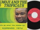 MOJI And The TROPICALS * 60's GARAGE CONGO AFRO BEAT R&B SOUL 45 * Listen