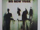 NO NEW YORK   ORIG 1ST PRESS   D.N.A.   TEENAGE JESUS   1978   POST PUNK AVANT