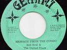 BOB SOUL  MESSAGE FROM THE CONGO  JA ORIG  TOTAL KILLER ROOTS VOCAL AND DUBWISE