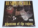 BUSHWICK BILL Phantom of Rapra LP SEALED 12