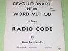Revolutionary New Word Method to Learn Radio Code Morse Code Russ Farnsworth 3LP