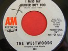 Surf 45 The WESTWOODS I Miss My Surfer Boy Too A&M 763 Nitzsche HONEYS Orig VG