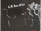 L.A. JAZZ CHOIR Listen ... 1983 MFSL US/Japan Mobile Fidelity Audiophile Jazz LP