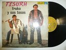 TESURA FRUKO Y SUS TESOS LA ESENCIA CORRIENTE FANTASTICO GUAGUANCO ??? # 215