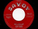 POPCORN/R & B-NAPPY BROWN-SAVOY 1167-JUST A LITTLE LOVE/WELL, WELL, WELL,BABY-LA