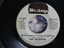 THE ULTIMATES Girl I've Been Trying to Tell You 45 BRROMA Label Northern Soul