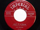 FATS DOMINO 45 Ain't it a shame / La-La IMPERIAL R&B bb2832