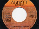 Funk 45 - MARK SEVEN UNLTD Touch Of Goodbye ABBOTT Rare Soul XO HEAR