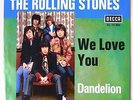 THE ROLLING STONES - WE LOVE YOU / DANDELION   DECCA 1967 DL 25306  NEAR MINT
