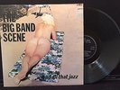 The Big Band Scene ...And All That Jazz on The Big Band Archives LP-2204