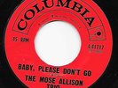 Mod Popcorn Jazz R&B 45 MOSE ALLISON TRIO Baby Please Don't Go/Dee I Do HEAR