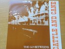 Go-Betweens - Cattle And Cane 7