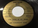 Paramount Four SWEET NORTHERN SOUL 45 I've Made Up My Mind on Southern City HEAR