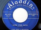 HEAR Lynn Hope 45 Blow Lynn Blow/Blue Moon ALADDIN 3095 R&B instro jump blues