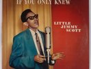 LITTLE JIMMY SCOTT: If You Only Knew SAVOY DG ORIG Mono RVG Vinyl LP VG++ RARE