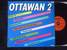 OTTAWAN „OTTAWAN 2“ RARE ALBUM GERMAN PRESS