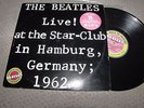 THE BEATLES - LIVE AT THE STAR CLUB IN HAMBURG GERMANY; 1962 - LINGASONG LP