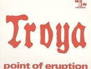 Troya Point Of Eruption NEAR MINT Very Good Records Vinyl LP
