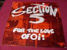 Section 5:  For the love of Oi  1987  Link records  LP