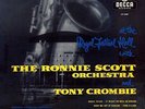 3x10 INCH LP's RONNIE SCOTT & CROMBIE+DANKWORTH JOURNEY +JOHNNY PATE IVY LEAGUE