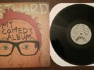 CHRIS GETHARD My Comedy Album LP (tcgs show night birds bomb the music industry)