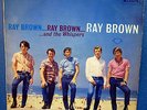 RAY BROWN & the WHISPERS-1st Album-Original Australia LP 1965 - NEAR MINT VINYL