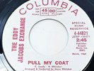 EDDY JACOBS EXCHANGE Pull My Coat COLUMBIA wlp promo Killer funk HEAR 45