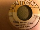 Jimmy ricks Daddy rollin stone atco 6220     northern soul   45 rpm 7